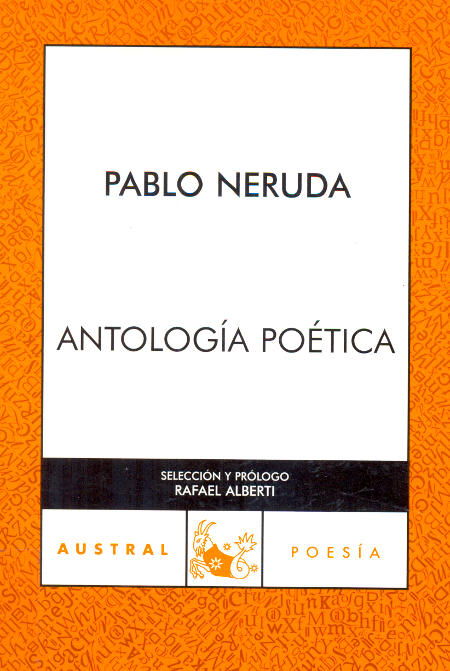 Pablo Neruda Antología
