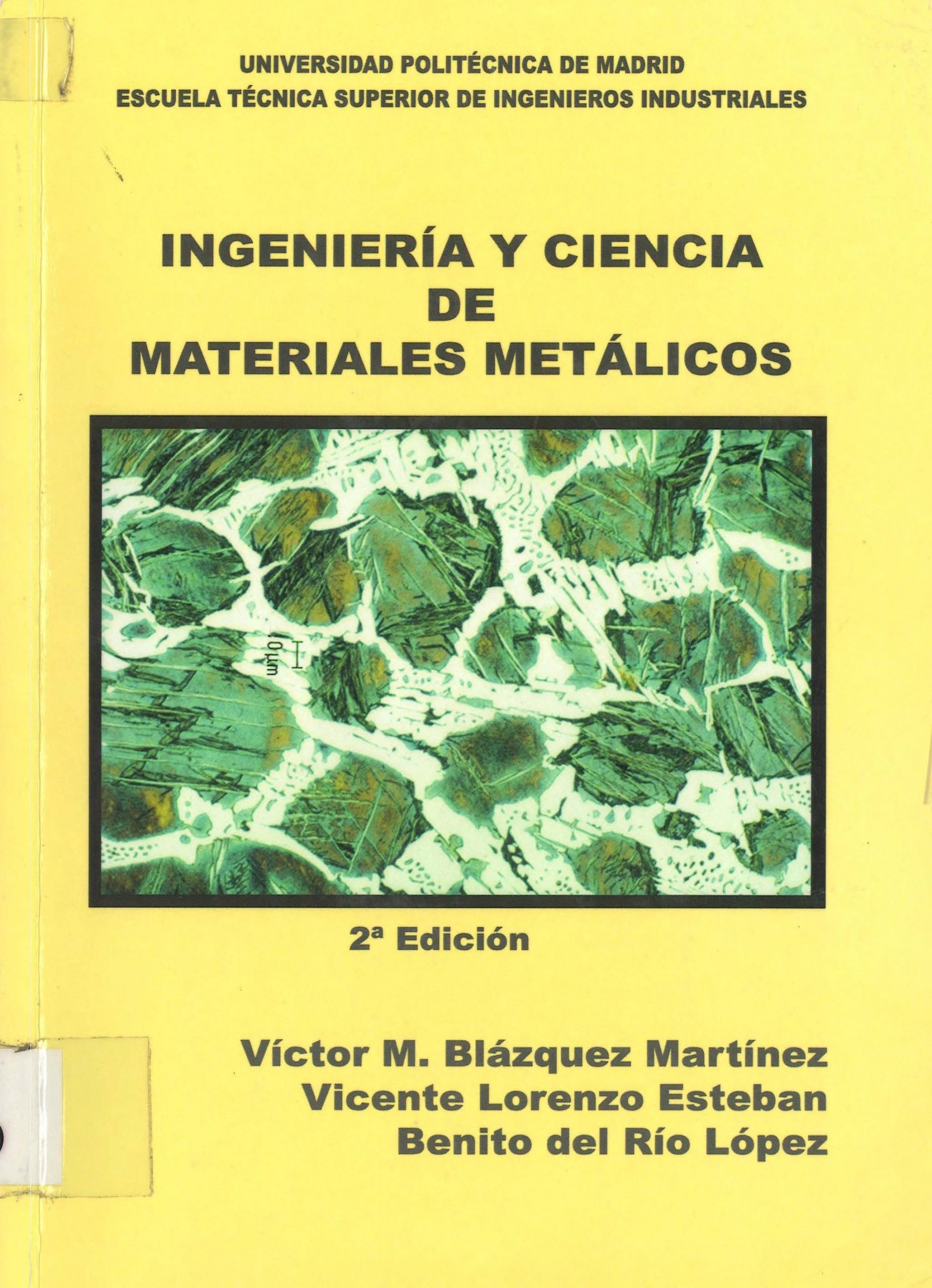 Ingeniería y ciencia de materiales metálicos