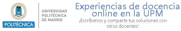 Experiencias de docencia online en la UPM