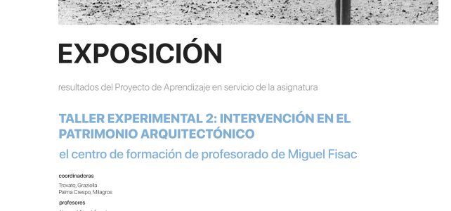 PROYECTO ApS: INTERVENCIÓN Y PUESTA EN VALOR DEL PATRIMONIO CONSTRUIDO