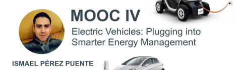 MOOC IV. Electric Vehicles: Plugging into Smarter Energy Management