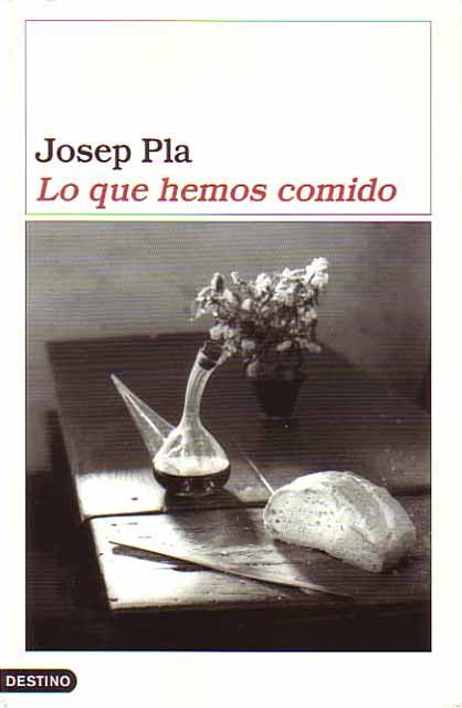 Cubierta de Lo que hemos comido, Josep Pla