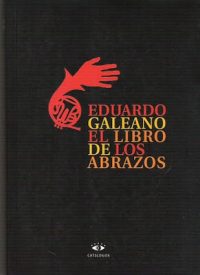Cubierta de El libro de los abrazos, Eduardo Galeano