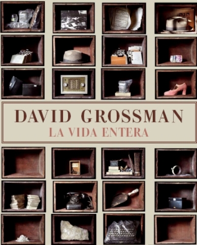 Cubierta de La vida entera, David Grossman