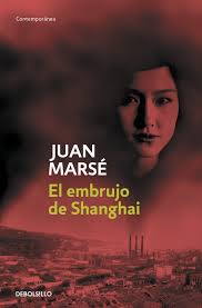 Cubierta de El embrujo de Shanghai, Juan Marsé