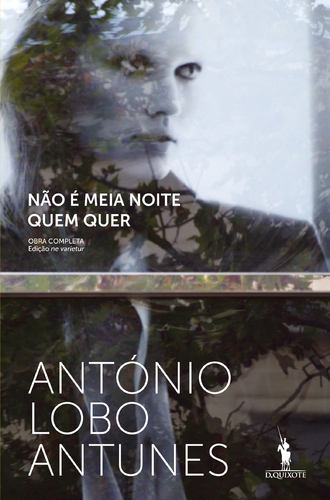 Cubierta de Nao é meia noite quem quer, António Lobo Antunes