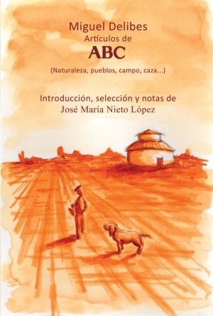 Cubierta de Miguel Delibes: artículos de ABC