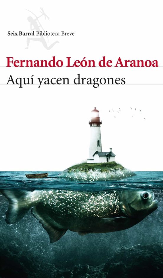 Cubierta de Aquí yacen dragones. Fernando León de Aranoa